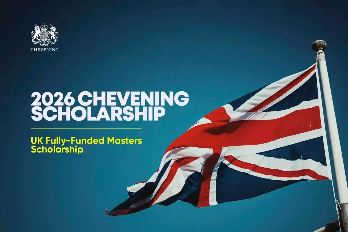 UK Scholarships 2026 for Nigerian Students: Full List, Requirements, Deadlines and How to Apply