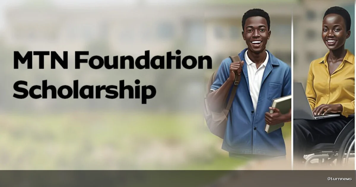 MTN Foundation Opens 2026 Scholarship Applications for Nigerian Students Worth Up to N300,000 Annually
