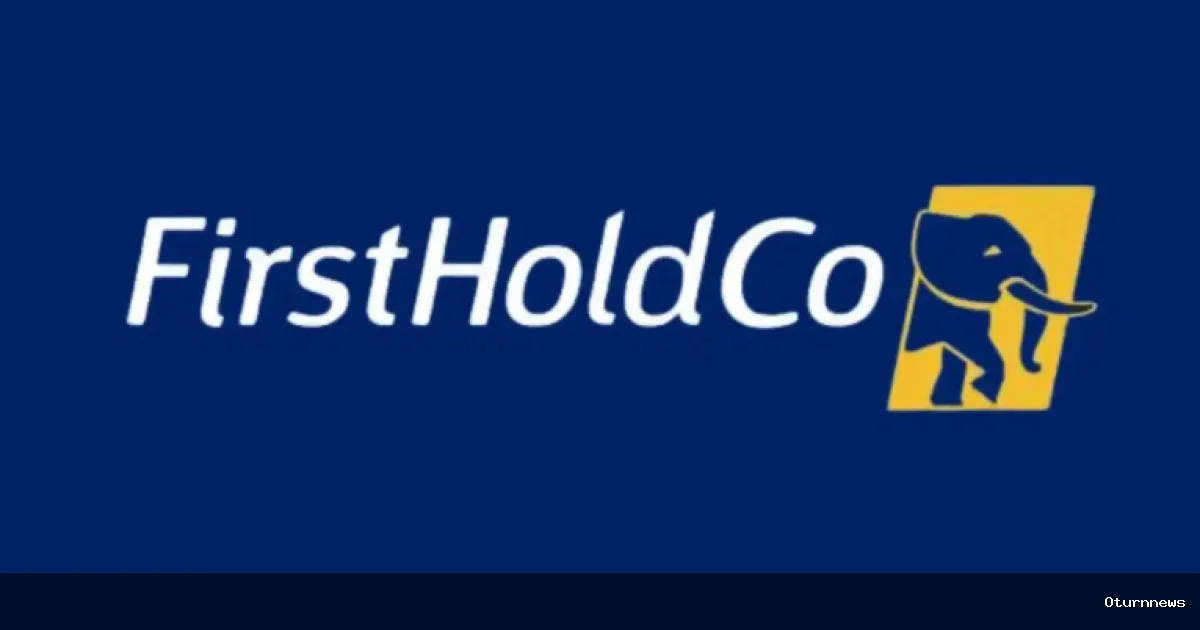 FirstHoldCo Reports 72.2 Percent Surge in Q1 2026 Profit on Back of Balance Sheet Reset